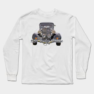 1934 Dodge Deluxe Six Sedan Long Sleeve T-Shirt